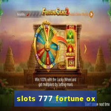 slots 777 fortune ox